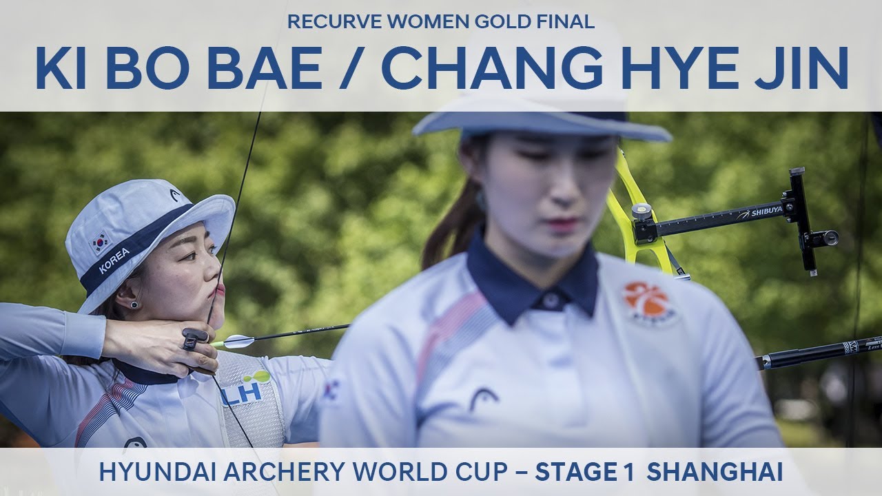 Chang Hye Jin v Ki Bo Bae – Recurve Women Gold Final | Shanghai 2017