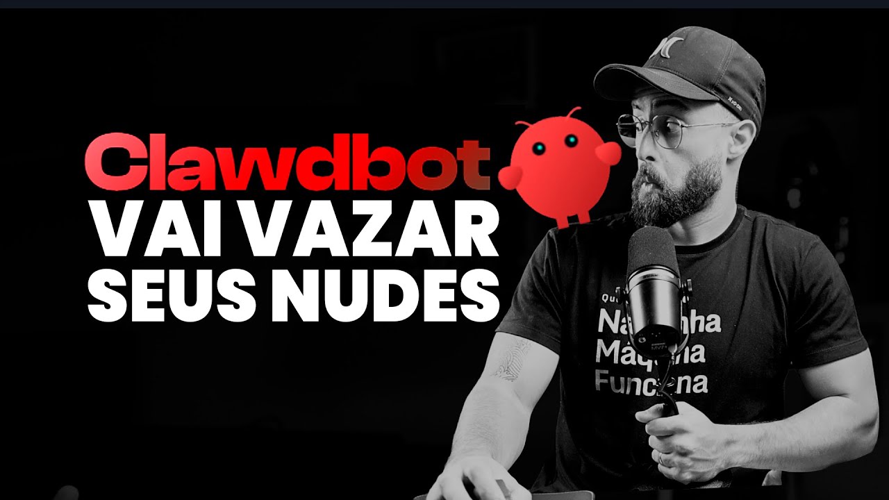 Clawdbot(OpenClaw): assista para não ser hackeado