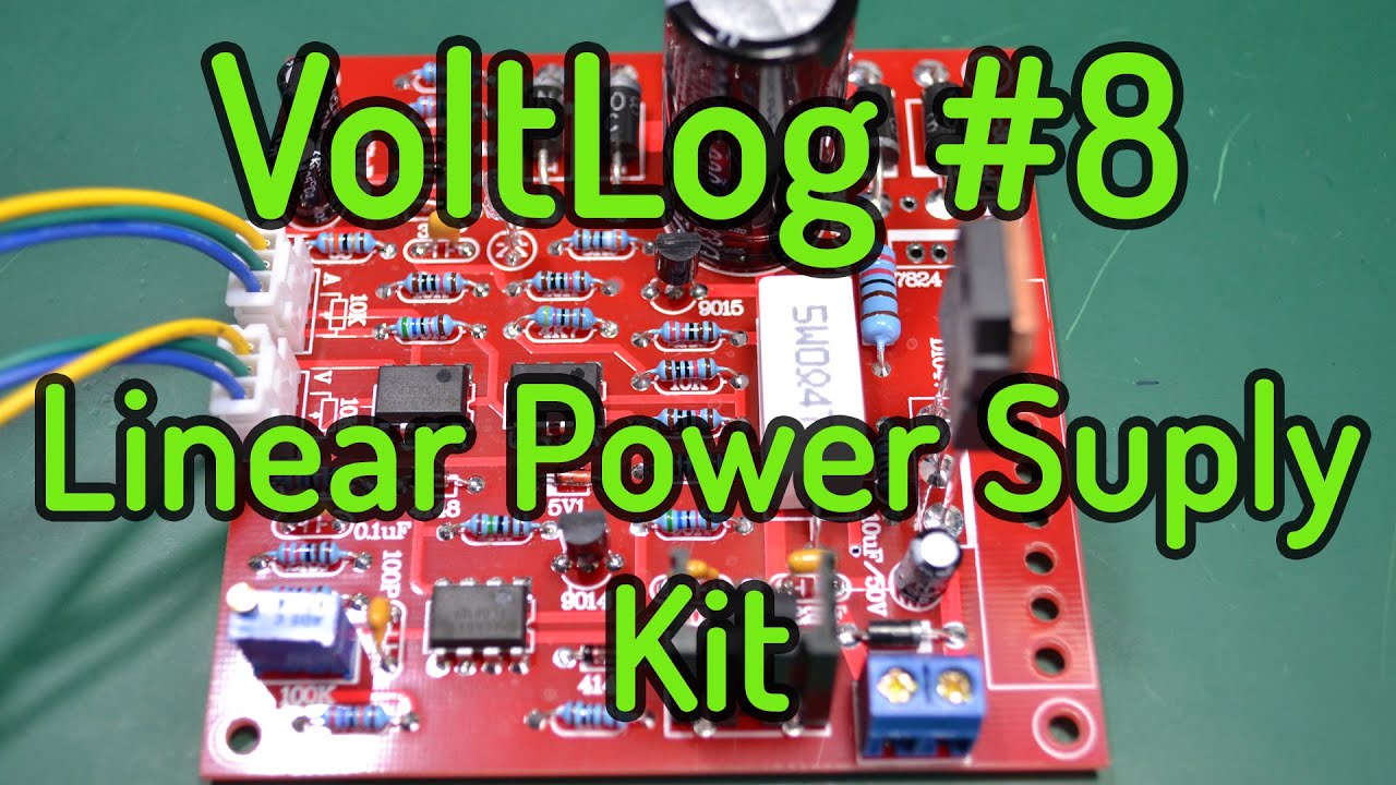 VoltLog #8 - Kit Assembly 0-30V 0-3A Adjustable Linear Bench Power Supply