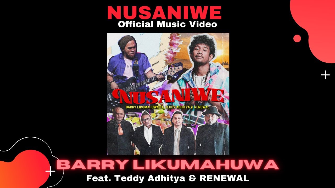 NUSANIWE (Official MV) // Barry Likumahuwa feat. Teddy Adhitya & RENEWAL