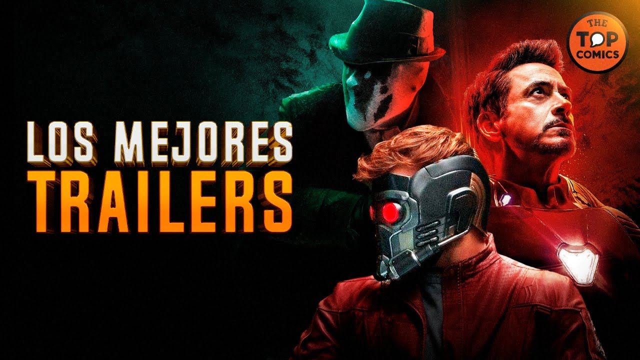 Los mejores trailers de superh&eacute;roes - The Top Comics