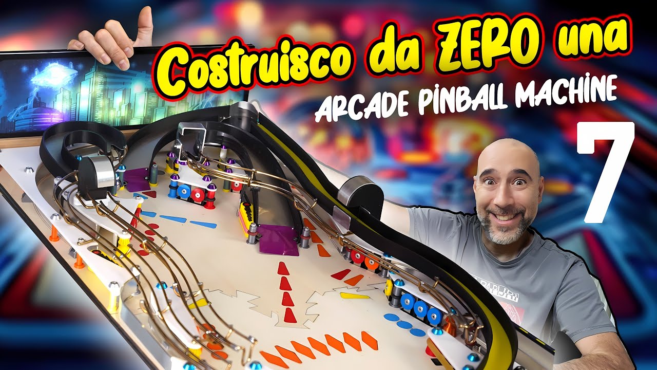 Costruisco un vero flipper ARCADE da zero (rampe e binari) pt7