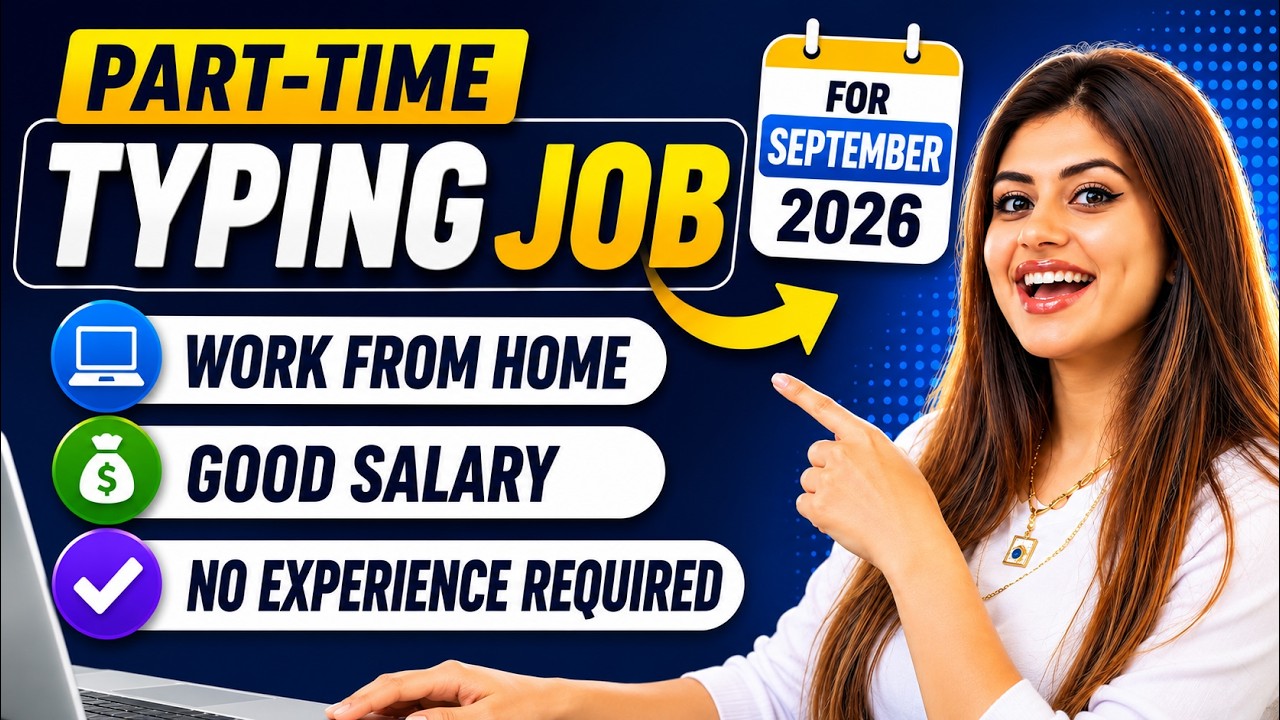 🔴Part Time Typing - Work From Home Job | For September 2026 | Open or all 🔥