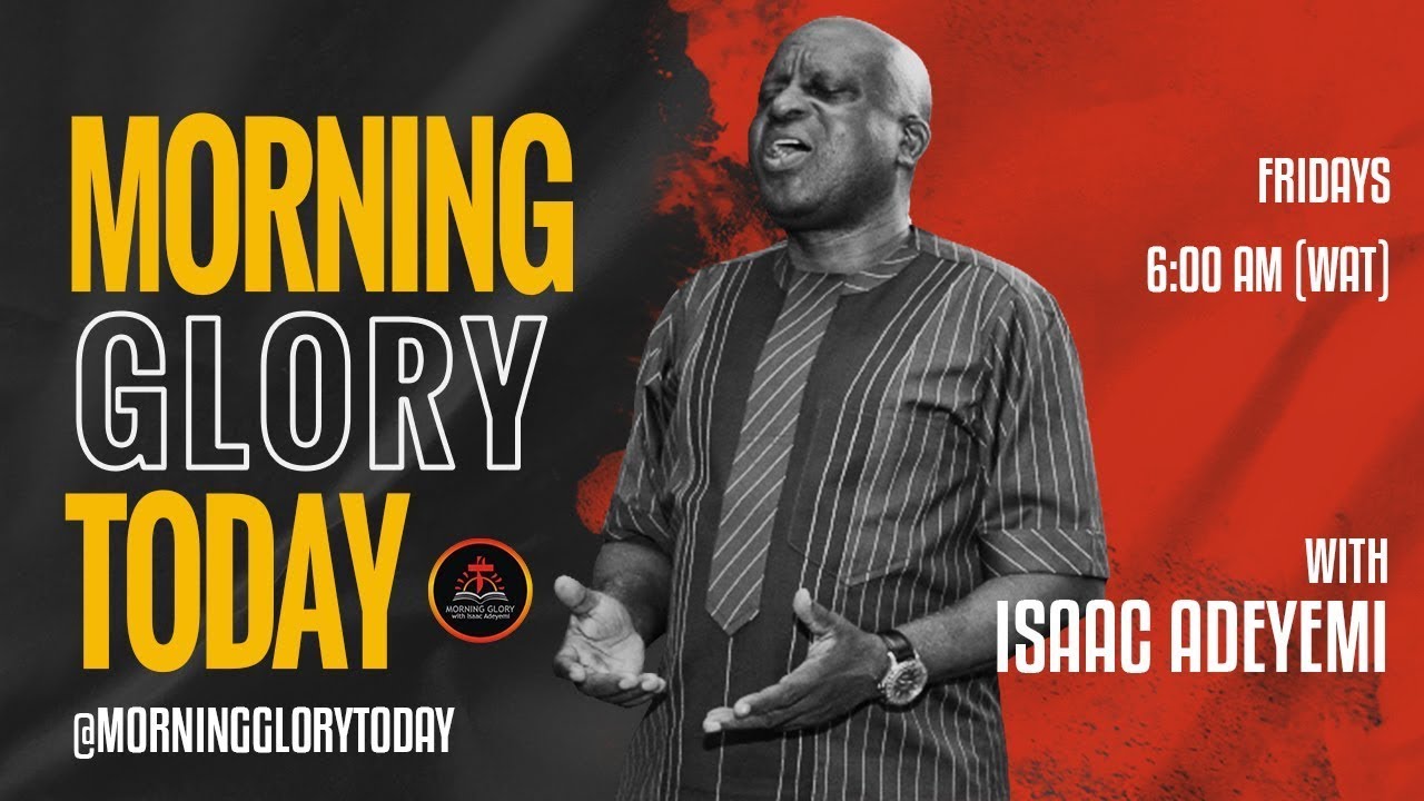 Morning Glory Podcast with Pastor Isaac Adeyemi | Friday 23rd, Jan 2026