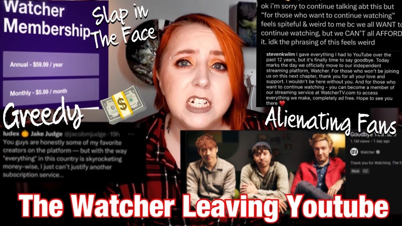 THE WATCHER JUST ALIENATED THEIR FANS | Leaving YouTube For A Subscription Service