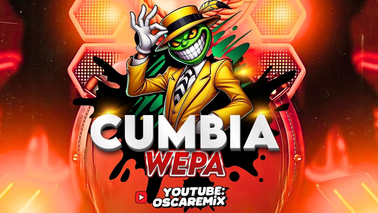 Cumbia Wepa - Cumbia Para El Sonidero 