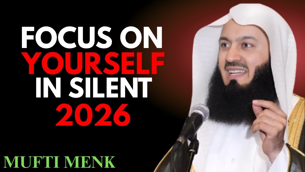 Rebuild Yourself in 2026 &mdash; You&rsquo;re Not Late | A Powerful Reminder by Mufti Menk