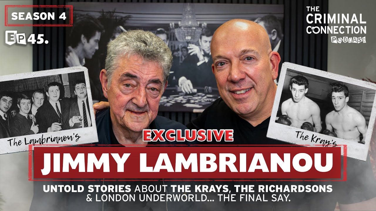 Jimmy Lambrianou: The Krays, The Richardsons & London Underworld EXCLUSIVE... The Final Say.