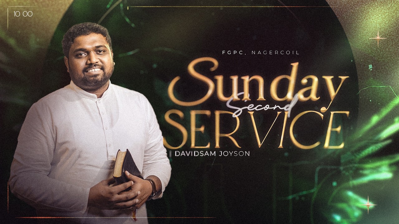 SUNDAY SERVICE - 02 (12-04-2026)​​ | DAVIDSAM JOYSON |  FGPC NAGERCOIL