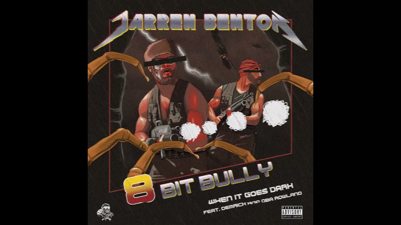Jarren Benton | 8-Bit Bully - When It Goes Dark ft. Demrick & Oba Rowland (Official Audio)