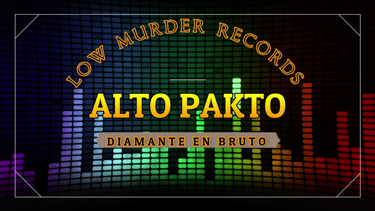 Alto Pakto-Es tiempo de...(Diamante en bruto/2004)
