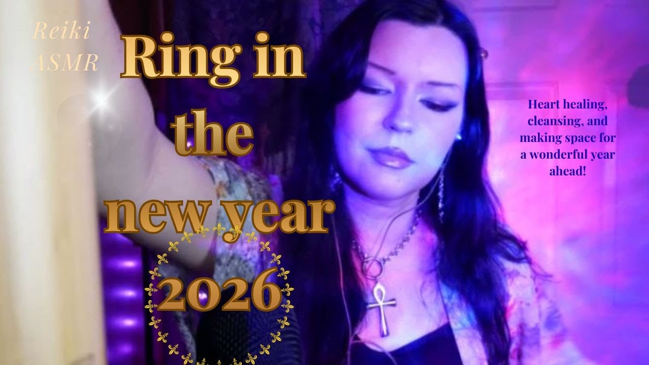 🎉🎇Ring in the new year 2026~Heart healing, koshi chime, affirmations, oracle