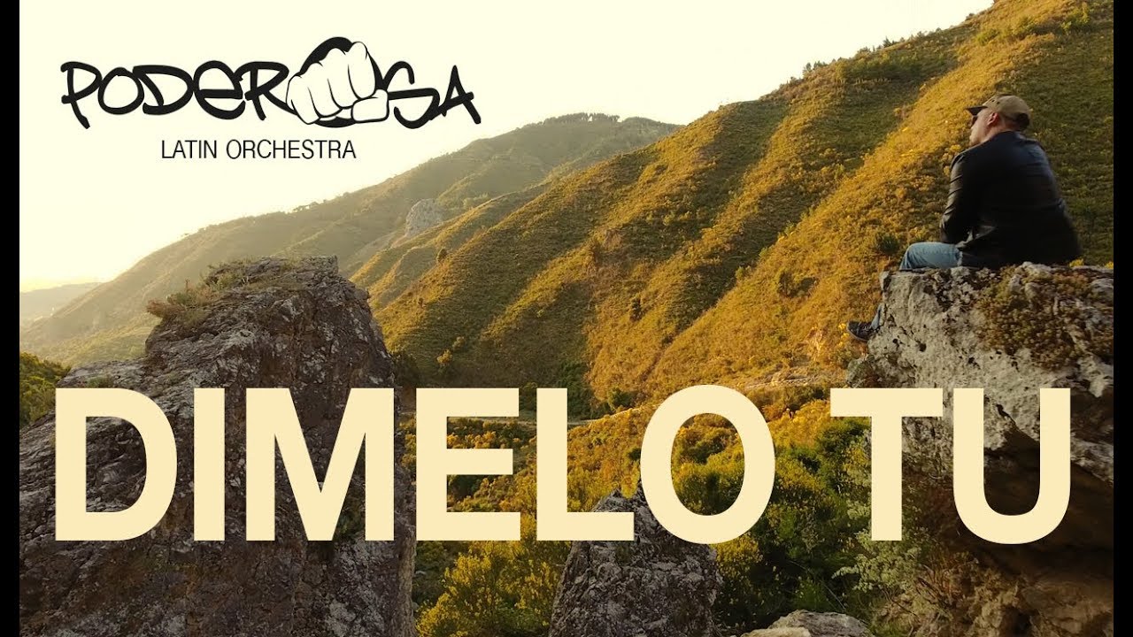 DIMELO TU  - Massimo Scalici y La PODEROSA
