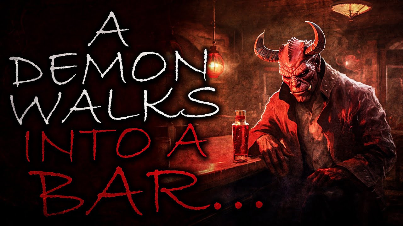 A Demon Walks Into A Bar...