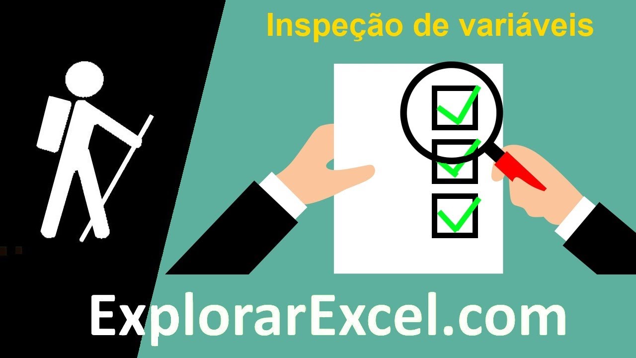 Como inspecionar suas variáveis ao mesmo tempo no Excel VBA