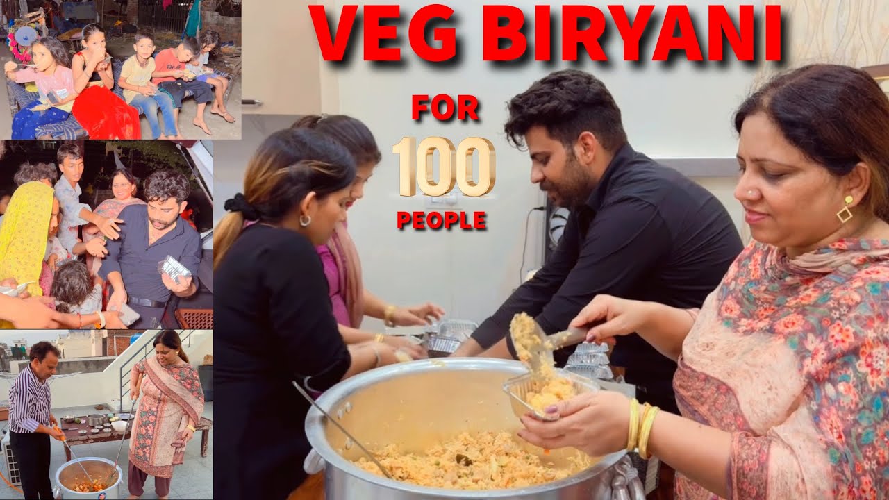 VEG BIRYANI FOR 100 PEOPLE 😍Manchanda Family 