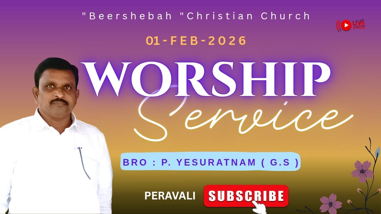 01-feb-2026//Beershebah christian church // Bro : P.Yesuratnam // peravali.