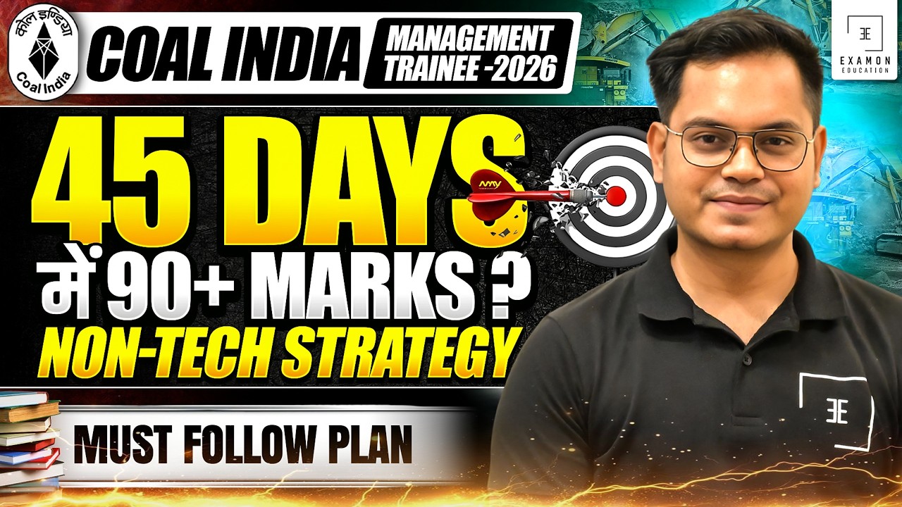 Coal India MT 2026: 45 Days Me 90+ Marks Non-Tech Strategy for Paper 1 | GK GS, Reasoning, Maths