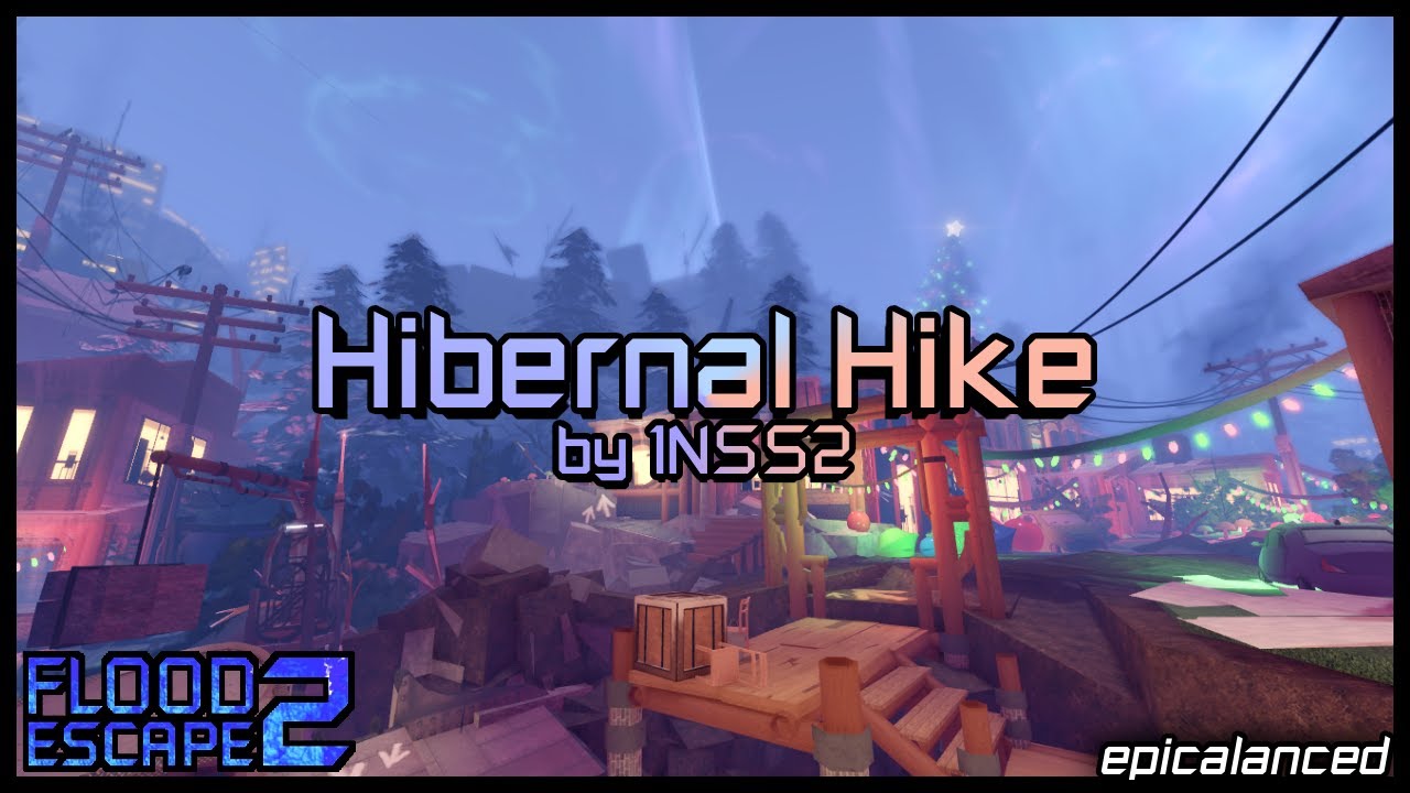 Hibernal Hike [Hard] by 1NSS2 | Flood Escape 2: Community Maps