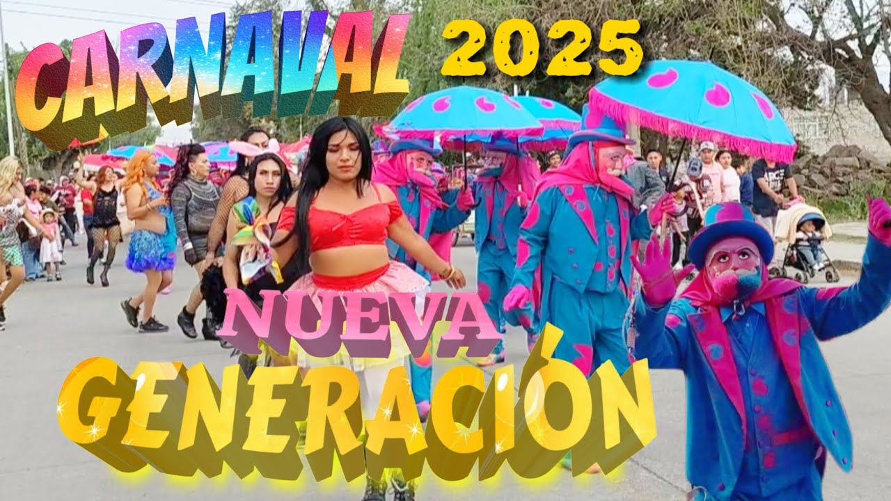 CARNAVAL NUEVA GENERACIÓN 🎭♥️🎩☂️ San Miguel Tocuila 2025🎉♥️
