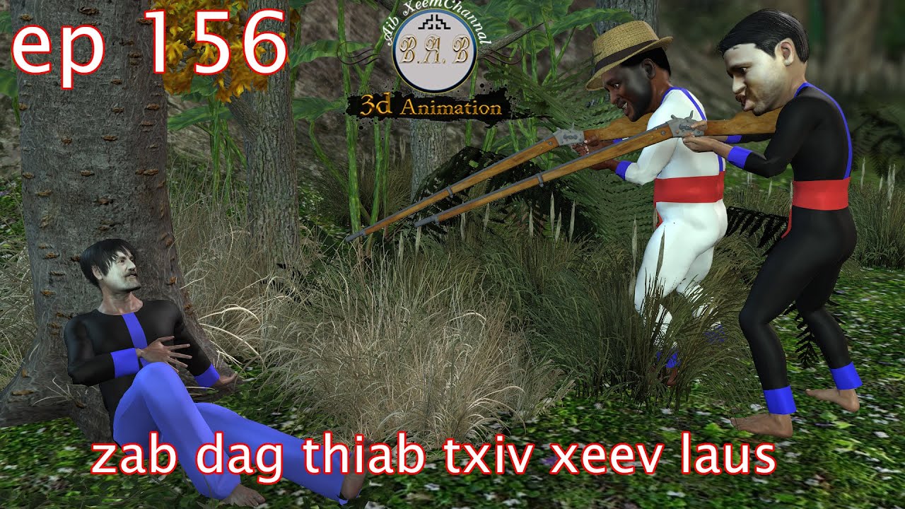 zab thiab txiv xeev laus ep 156