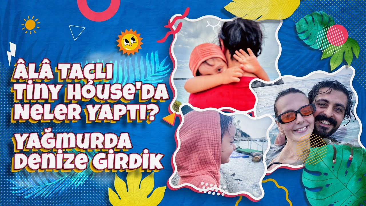 Tiny House Turu - Ka&ccedil; Kişi Kalınır? Rahat mı? - YAZ TATİLİ 2