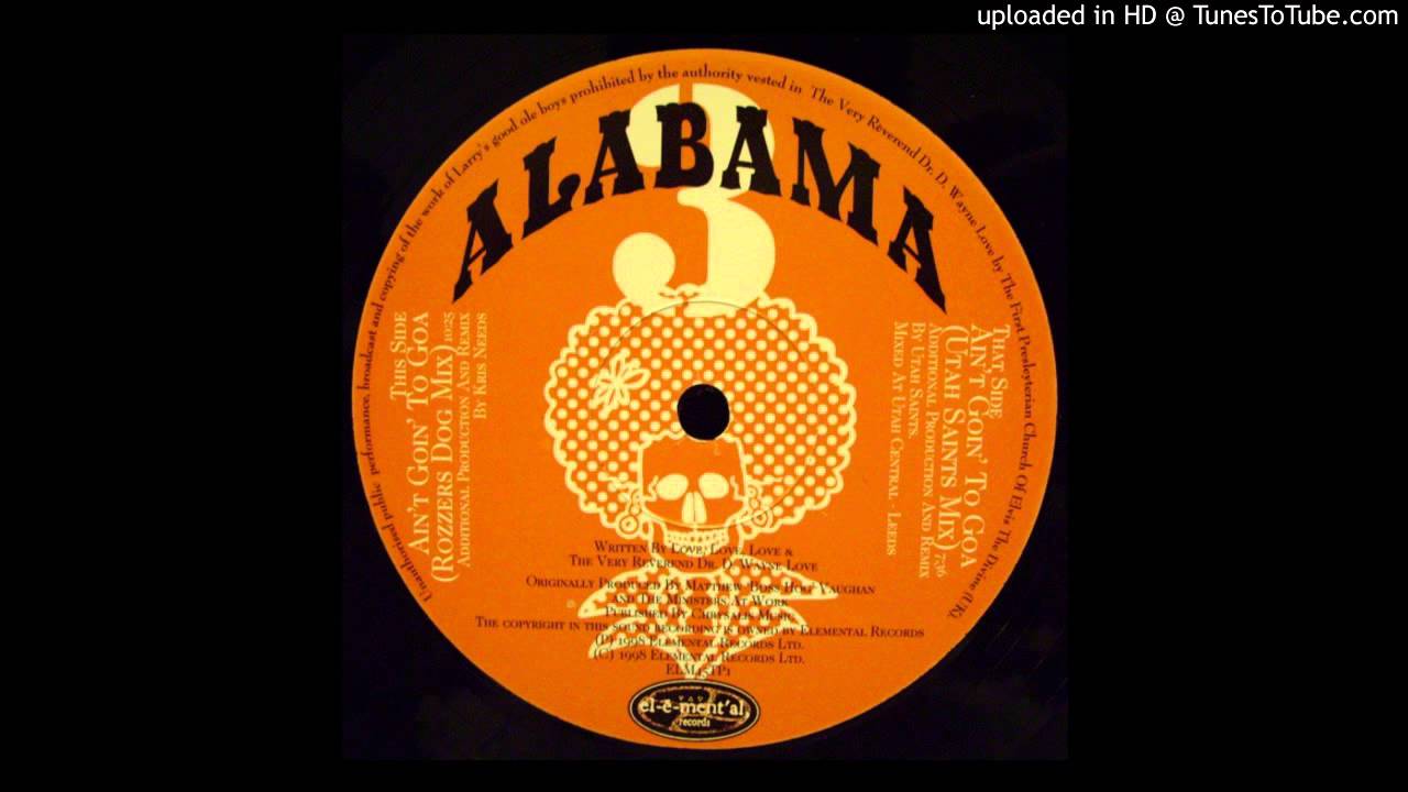 Alabama 3 - Ain't Going To Goa (Rozzer's Dog Remix) (Acid Techno 1998)