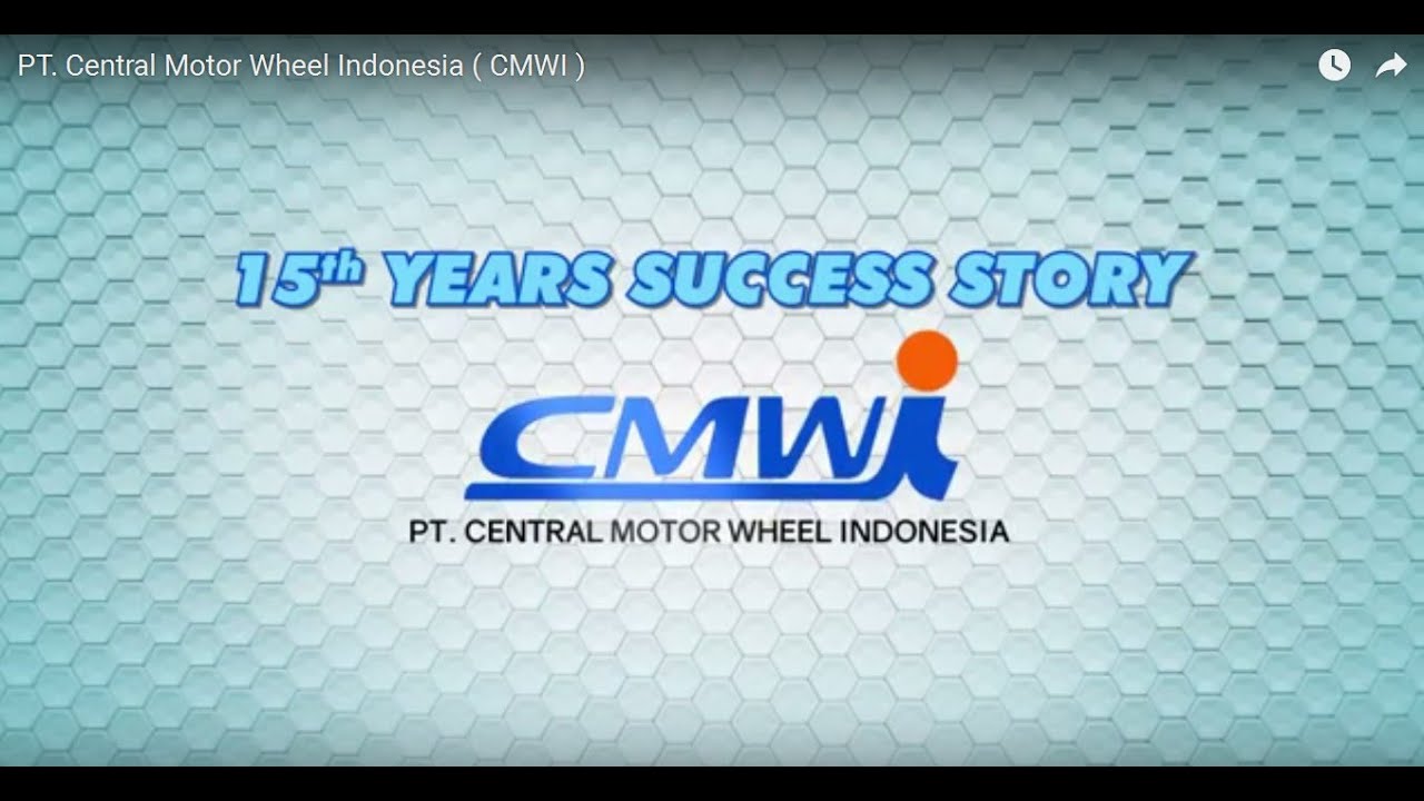 PT. Central Motor Wheel Indonesia ( CMWI )
