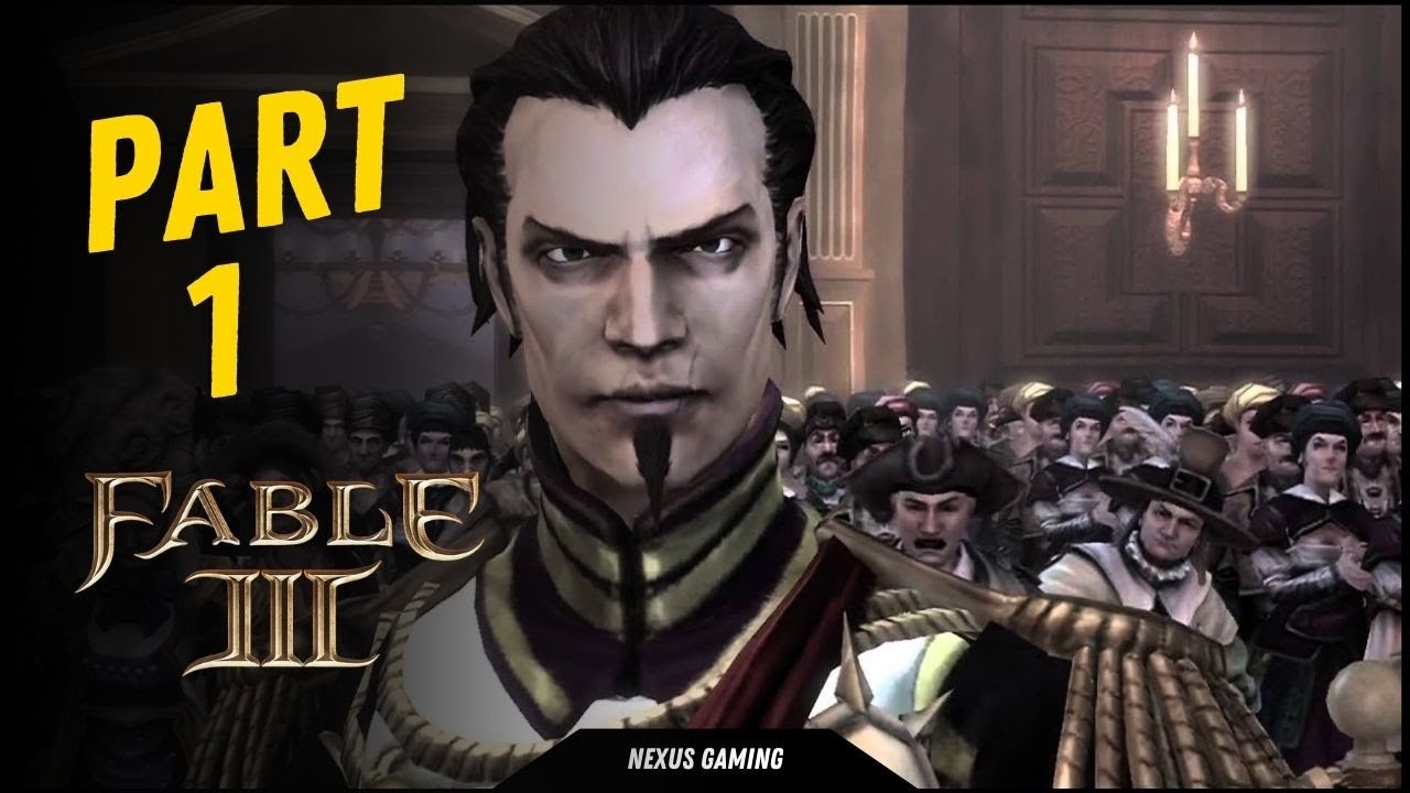 Fable 3 - XBOX 360 - GAMEPLAY WALKTHROUGH - LONGPLAY - NO COMMENTARY - PART 1