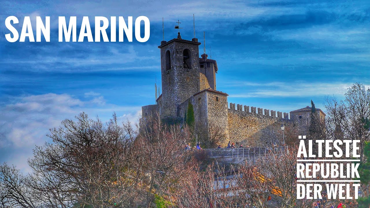 #163: Republik San Marino - die älteste bestehende Republik der Welt ( Jahreswechsel 2022 / 2023 )