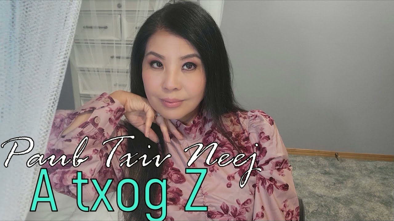 Paub Txiv Neej A Txog Z~04/08/2024~