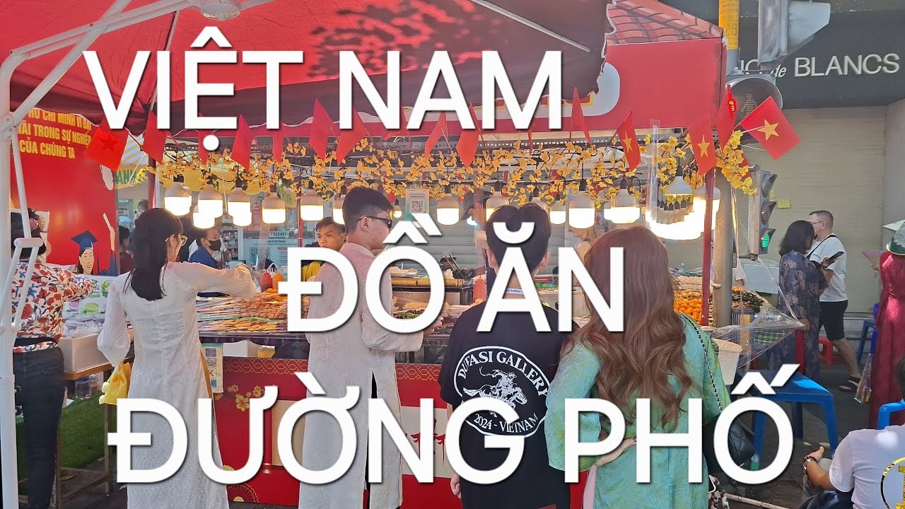 ĐỒ ĂN ĐƯỜNG PHỐ VIỆT NAM PHỤC VỤ BÀ CON DU XUÂN 