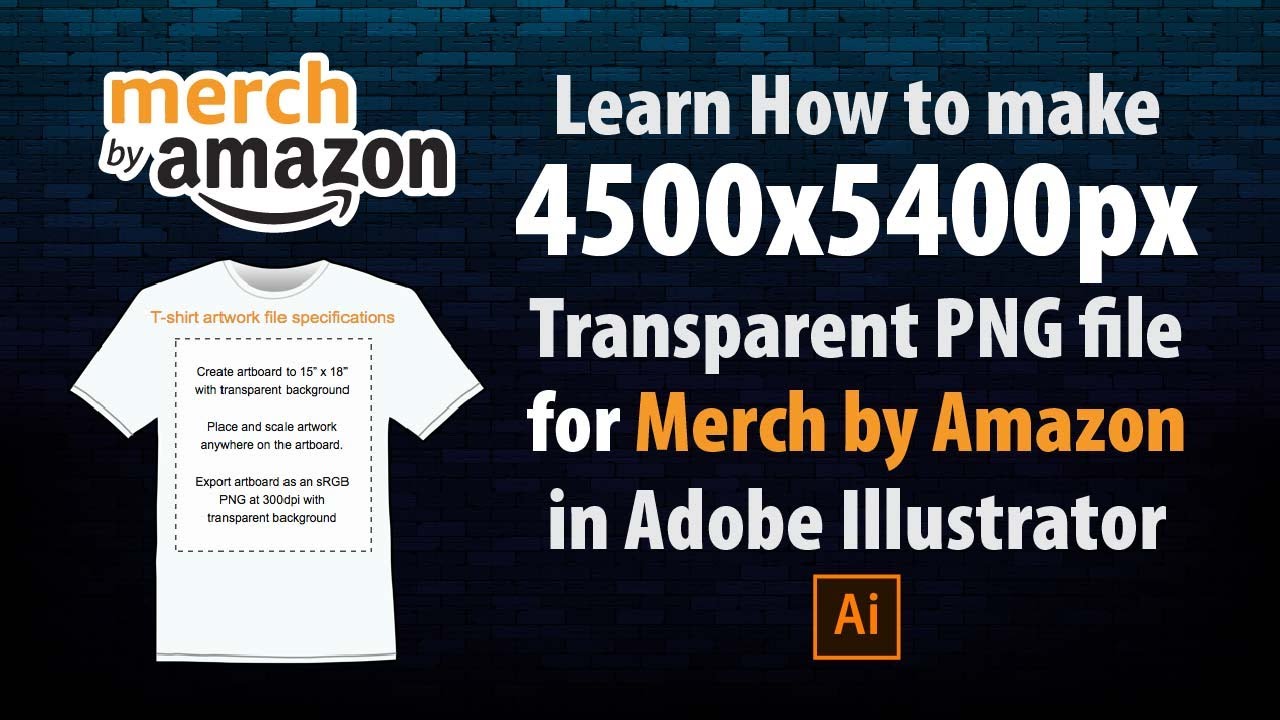 How to make Transparent PNG file 4500x5400px | Merch by Amazon |  Adobe Illustrator