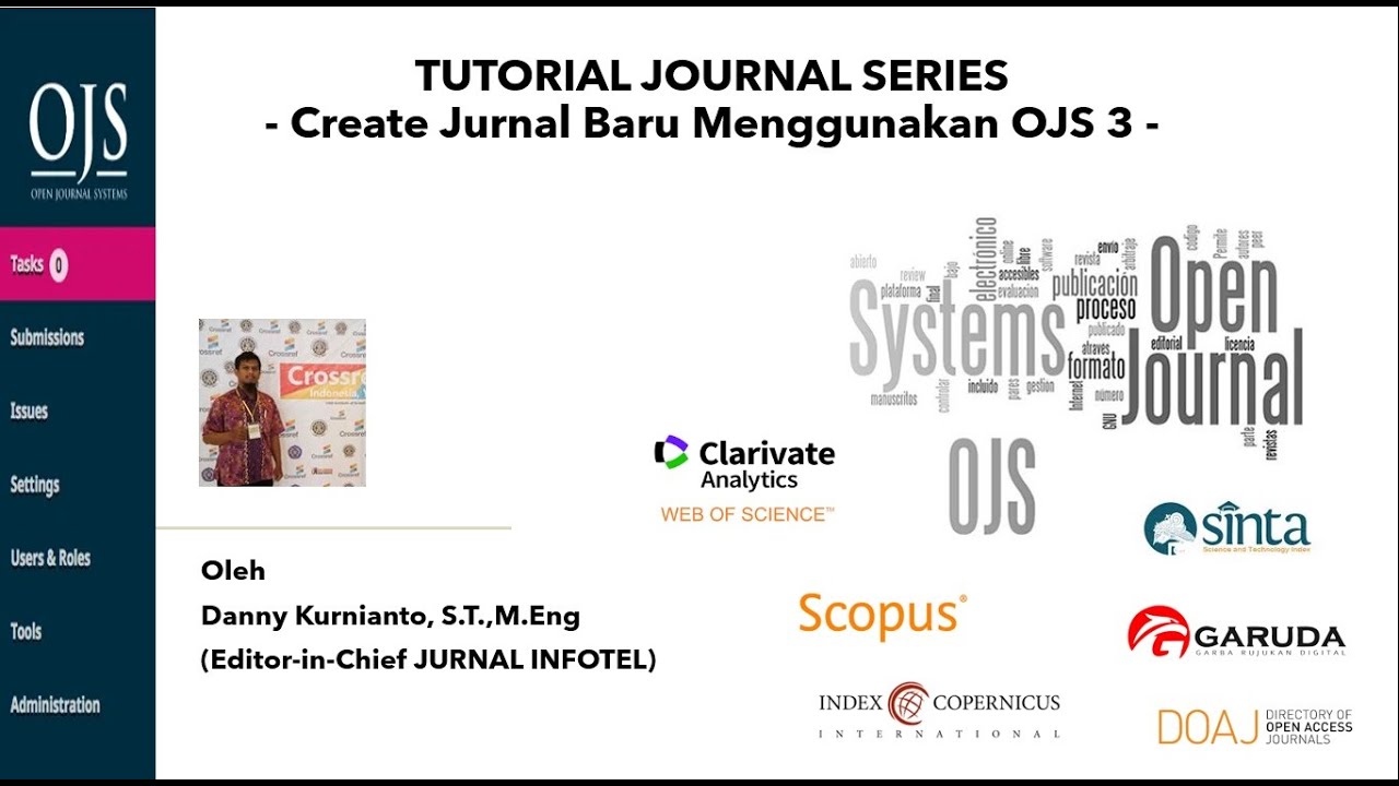 Tutorial Journal Series 1 - Cara Membuat Jurnal Baru Menggunakan OJS 3