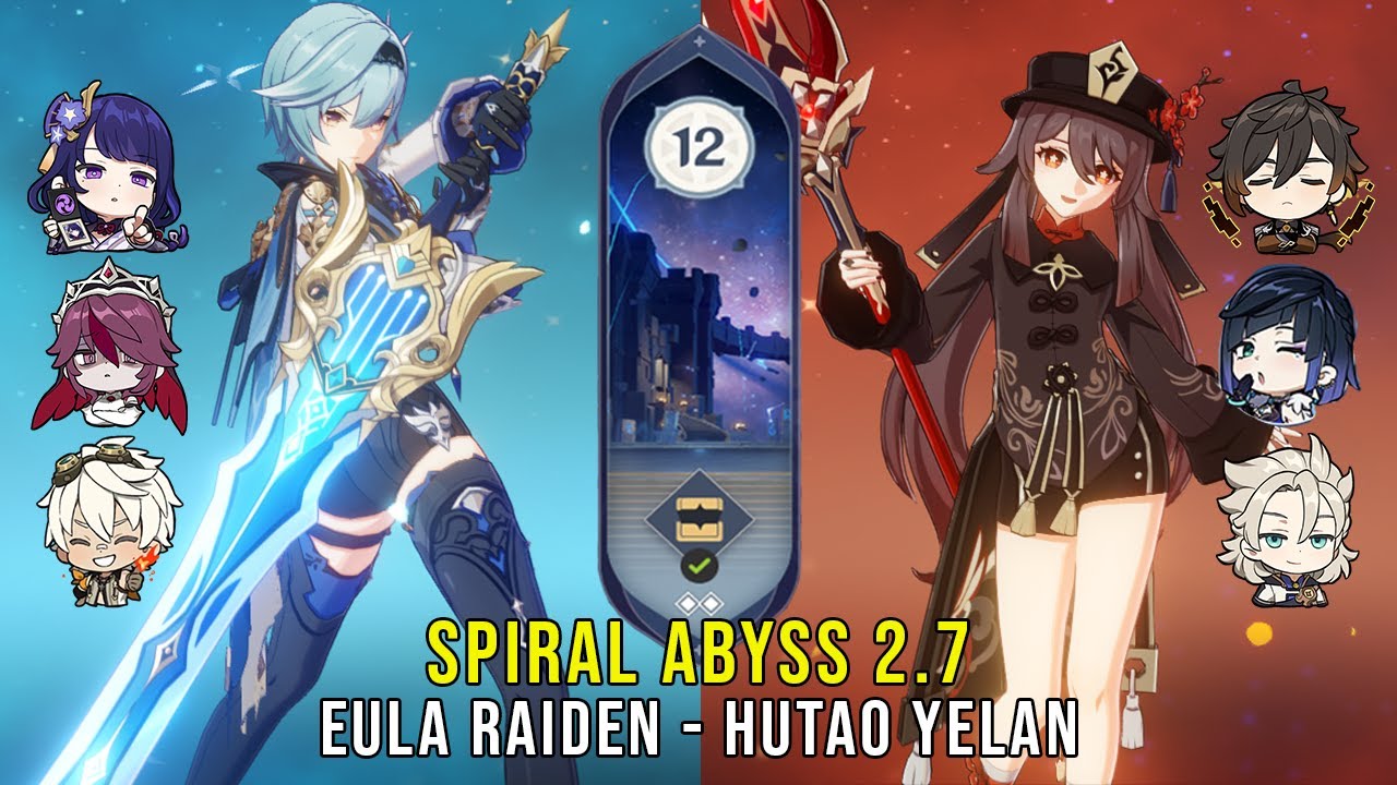C0 Eula Raiden and C1 Hutao ft. C0 Yelan - Genshin Impact Abyss 2.7 - Floor 12 9 Stars