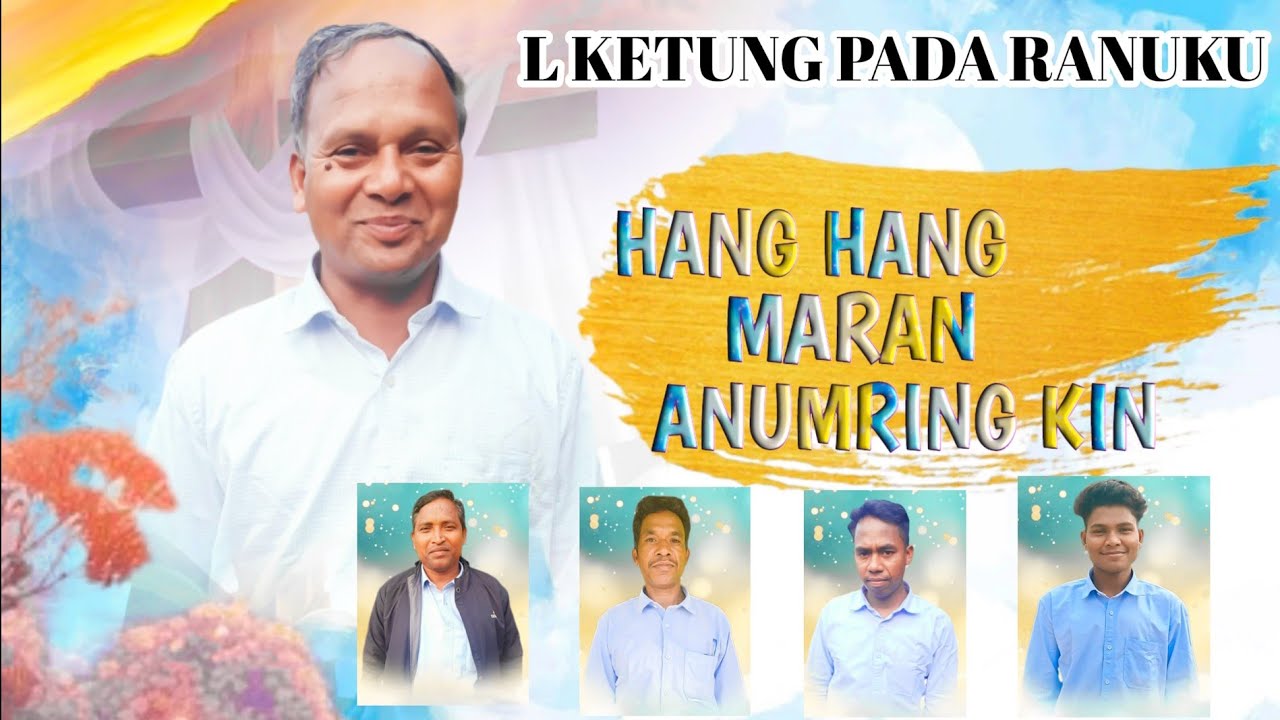 HANG HANG MARAN ANUMRING KIN|| L KETUNG PADA RANUKU HANANGMAR||