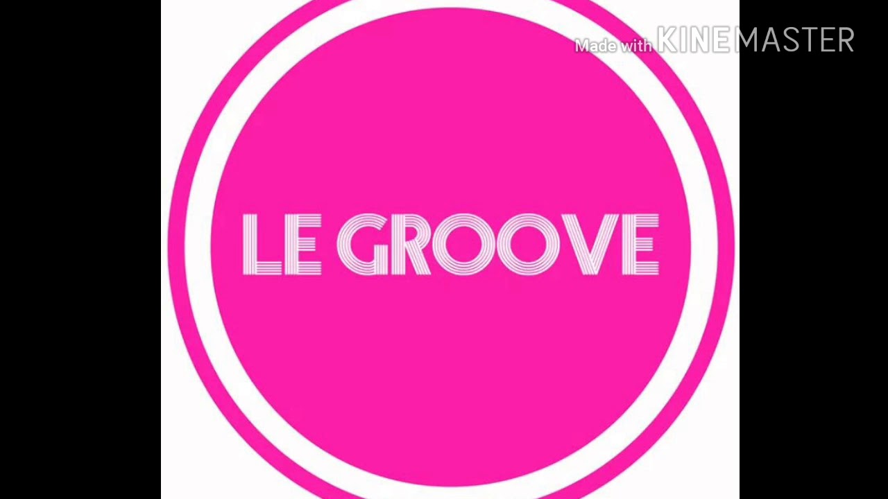 LE GROOVE 2018 SUMMER MUSIC FESTIVAL MIX 3