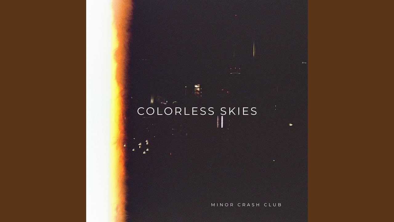 Colorless Skies