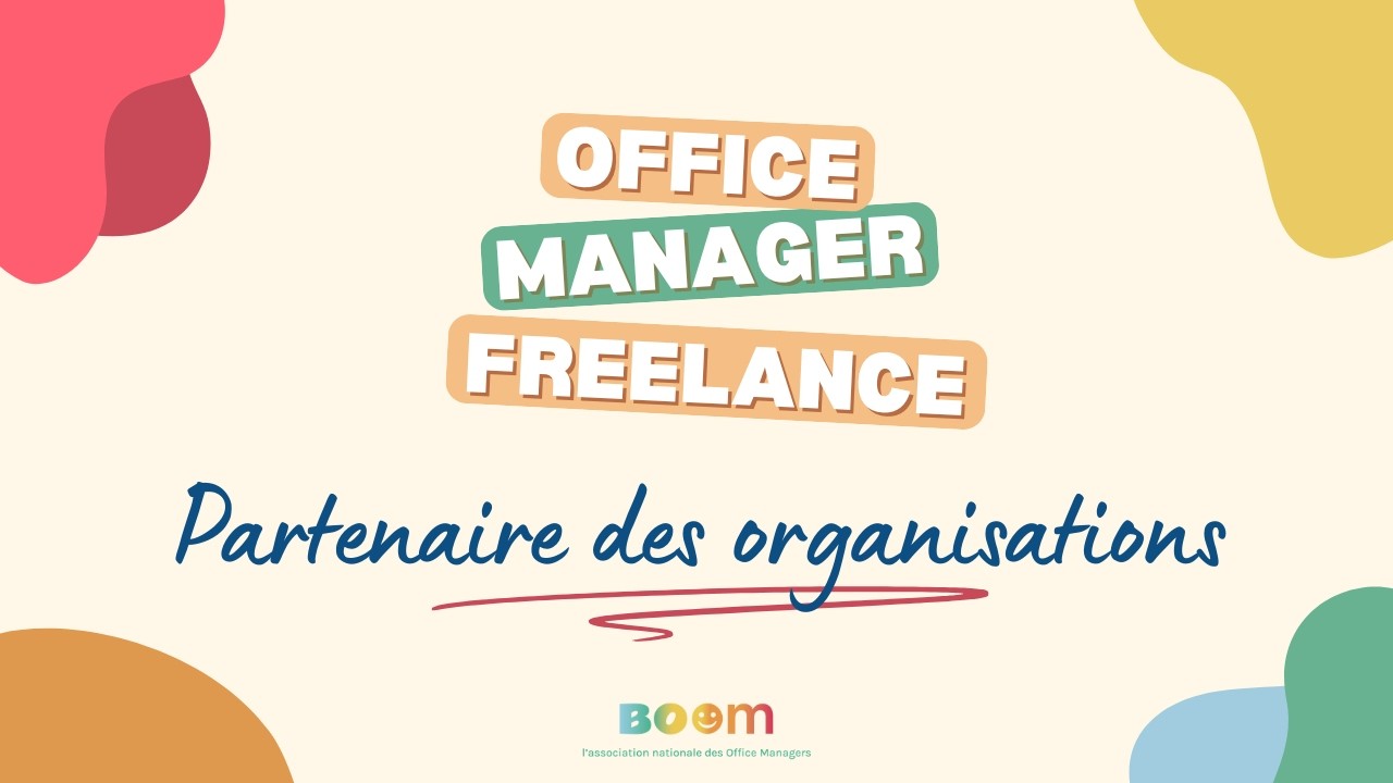 Office Manager Freelance - Partenaire des Organisations