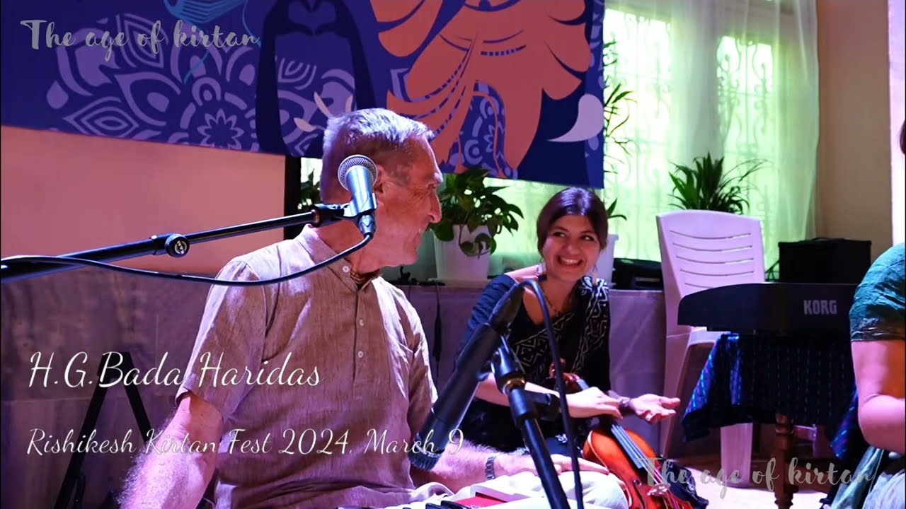 Rishikesh Kirtan Fest,9.03.2024, H.G.Bada Haridas prabhu
