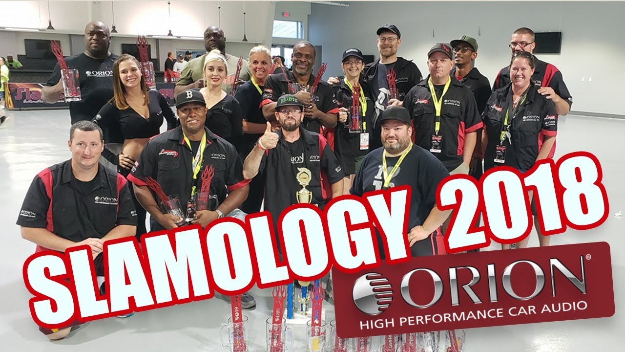 ORION CAR AUDIO AT SLAMOLOGY 2018