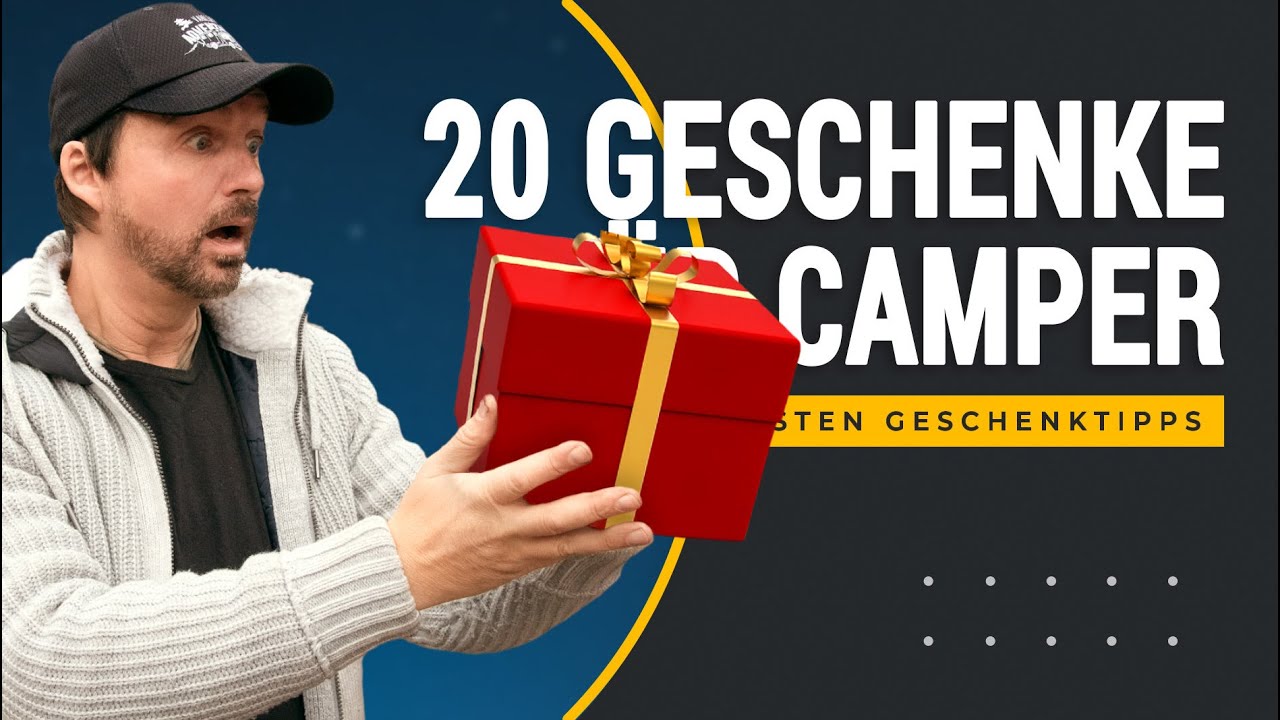 Mein GESCHENKE-GUIDE: Die 20 besten Geschenke für Camper
