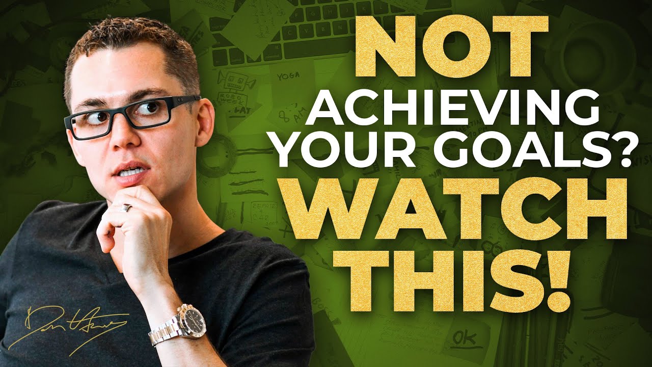 What Is The Reason For Why You're Not Achieving Your Goals | Dan Henry