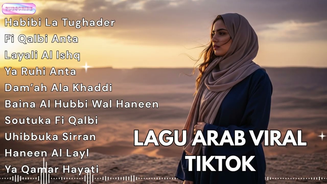 LAGU ARAB PALING POPULER TIKTOK 2026 | Romantis Syahdu Bikin Nangis & Viral Indonesia