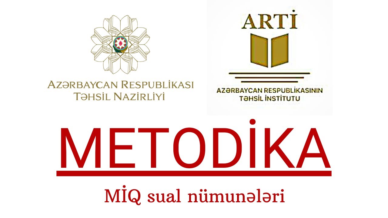 METODİKA/KURİKULUM MİQ SINAQ NÜMUNƏLƏRİ