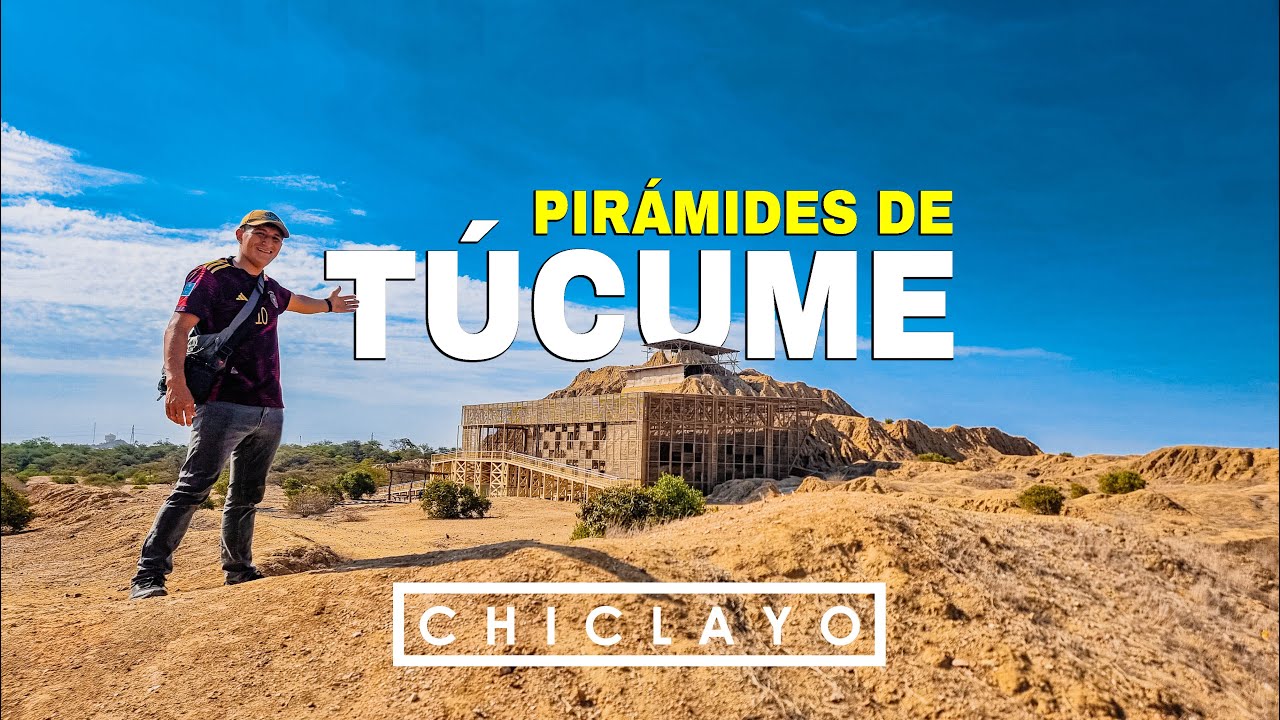 Visitamos TÚCUME, su MUSEO y las PIRÁMIDES MILENARIAS a 40 minutos de CHICLAYO