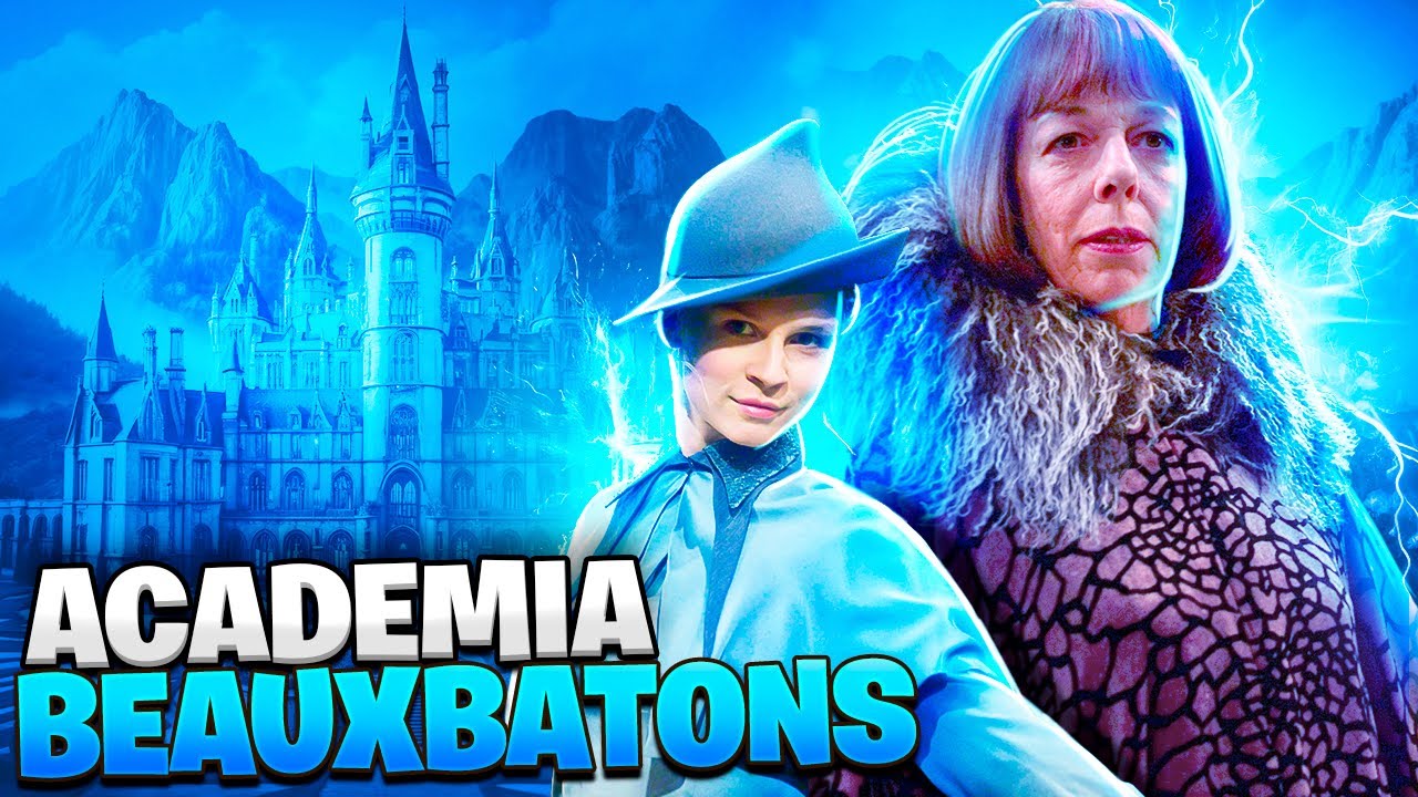 ISSO OS FILMES NÃO TE CONTAM |  TUDO O QUE SABEMOS SOBRE BEAUXBATONS, A ACADEMIA DE MAGIA FRANCESA