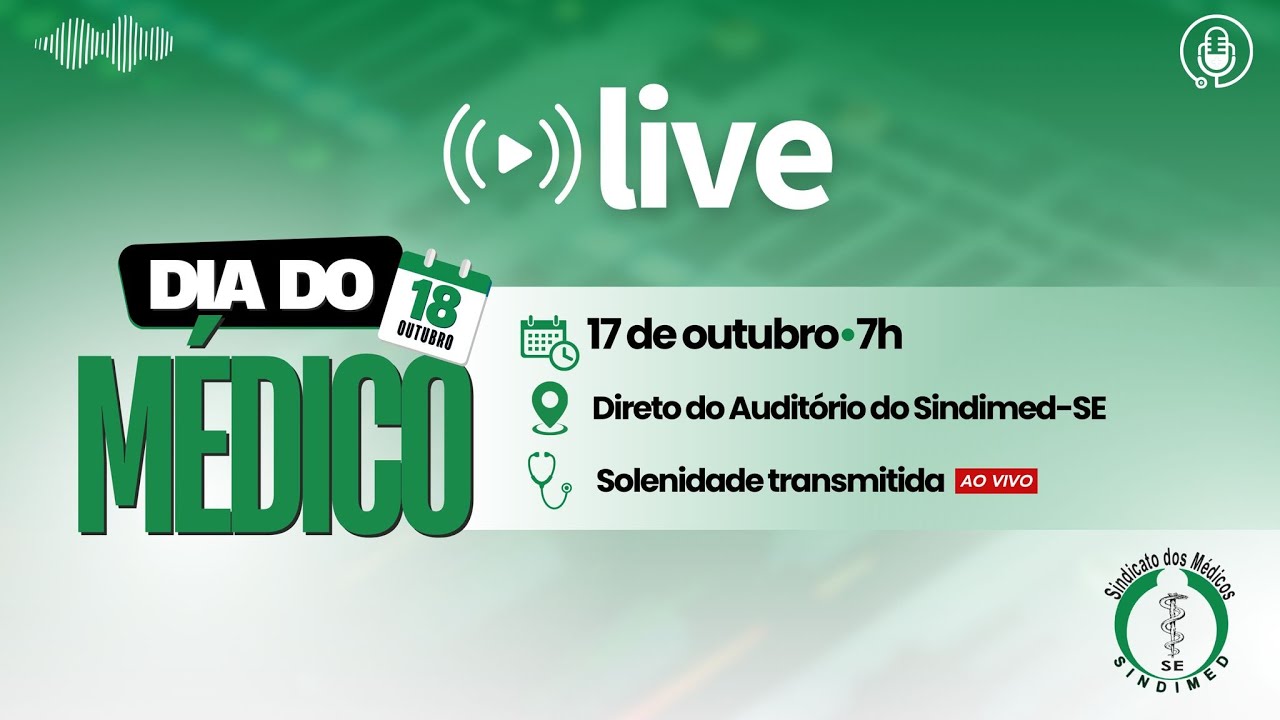 🟢Solenidade em homenagem ao Dia do Médico