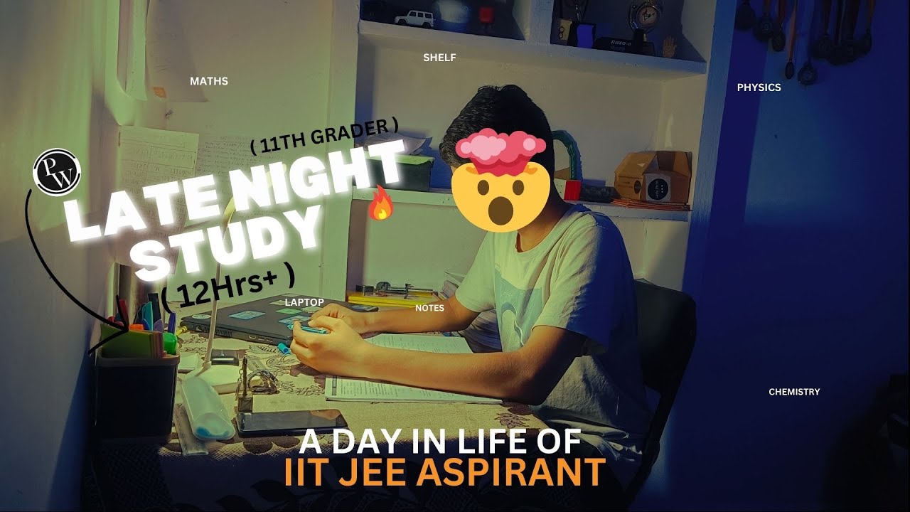 LATE NIGHT STUDY VLOG | A DAY IN LIFE OF IIT JEE ASPIRANT |