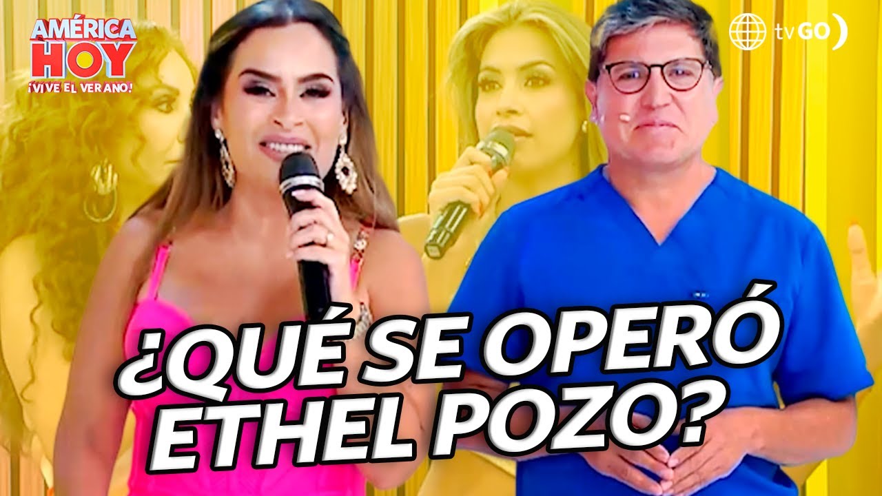 América Hoy Vive El Verano: Ethel Pozo dio detalles de su reducción de busto (HOY)